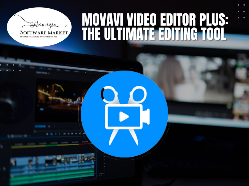 Movavi Video Editor Plus