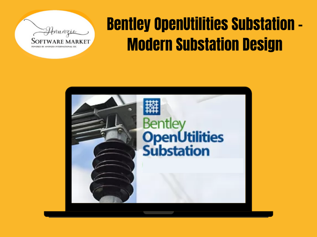 Bentley OpenUtilities Substation