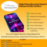Digital Manufacturing Dispatch Business Mobile Solution